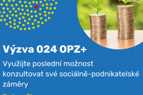 Využijte poslední možnost konzultovat své sociálně-podnikatelské záměry výzvy 024!  